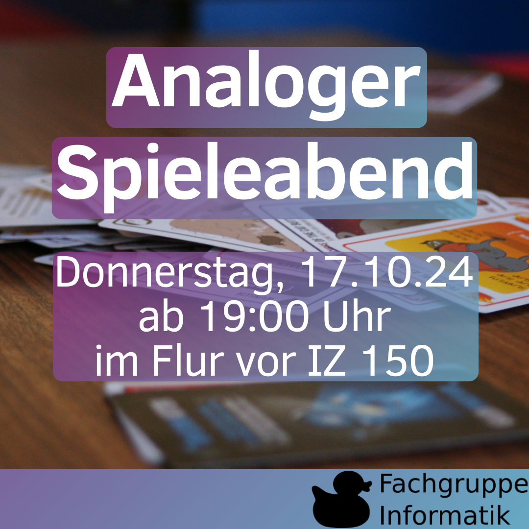 Analoger Spieleabend, 17.10.24 ab 19:00 Uhr im Flur vor IZ 150