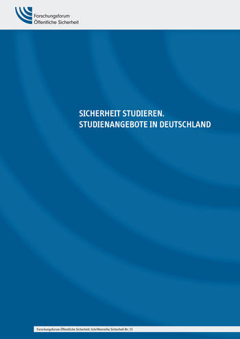 Sicherheit studieren. Studienangebote in Deutschland