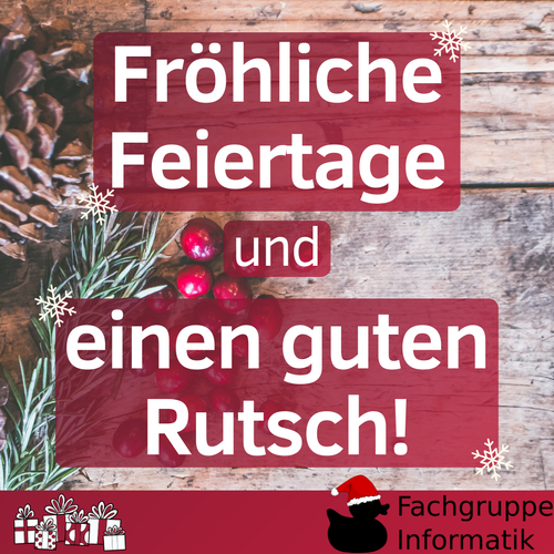 Fröhliche Feiertage und einen guten Rutsch!