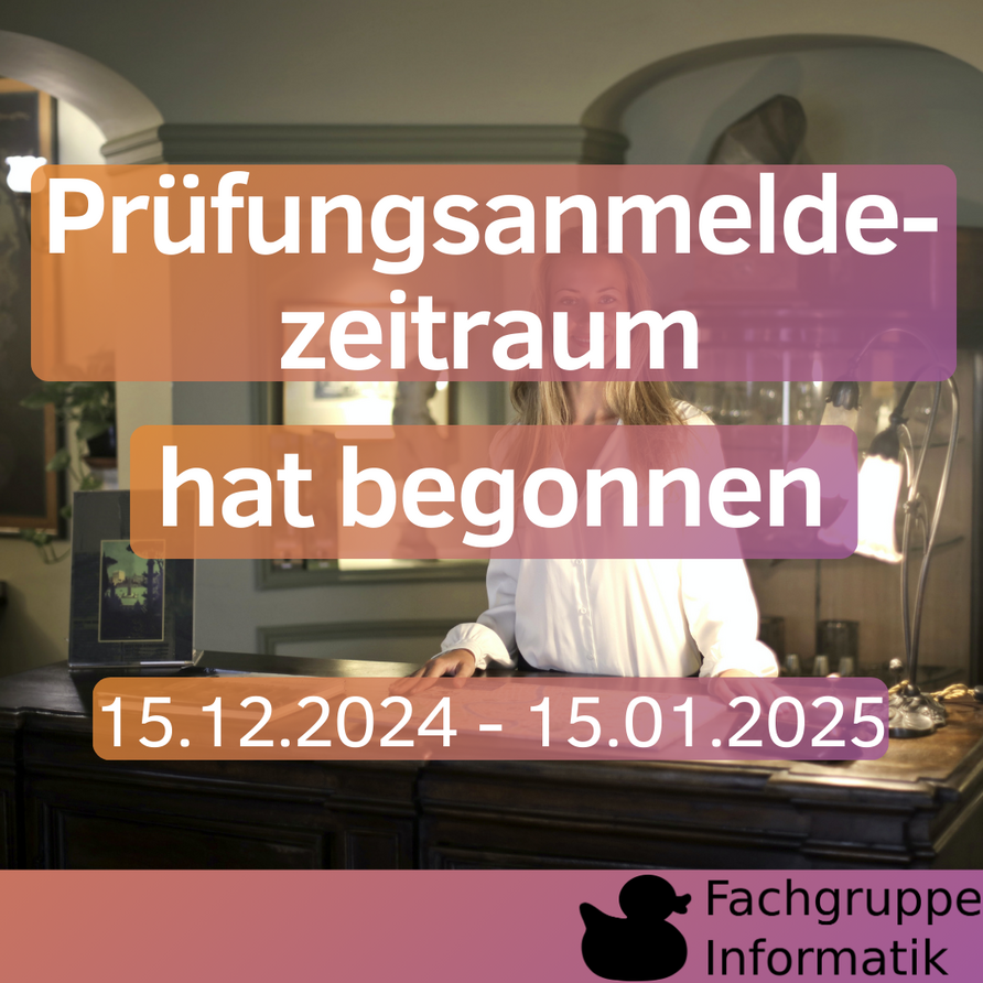 Prüfungsanmeldezeitraum hat begonnen 15.12.2024 - 15.01.2025