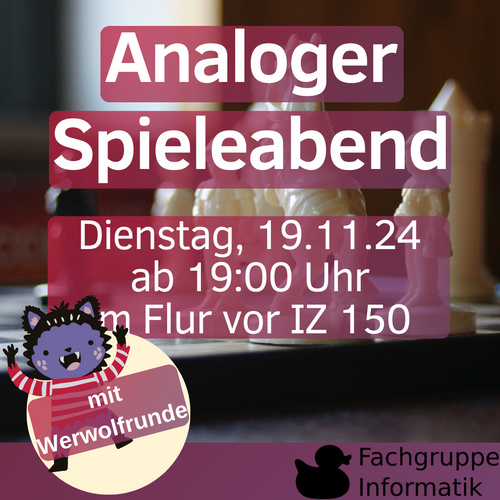 Analoger Spieleabend Dienstag, 19.11.24 ab 19:00 Uhr im Flur vor IZ 150 mit Werwolfrunde