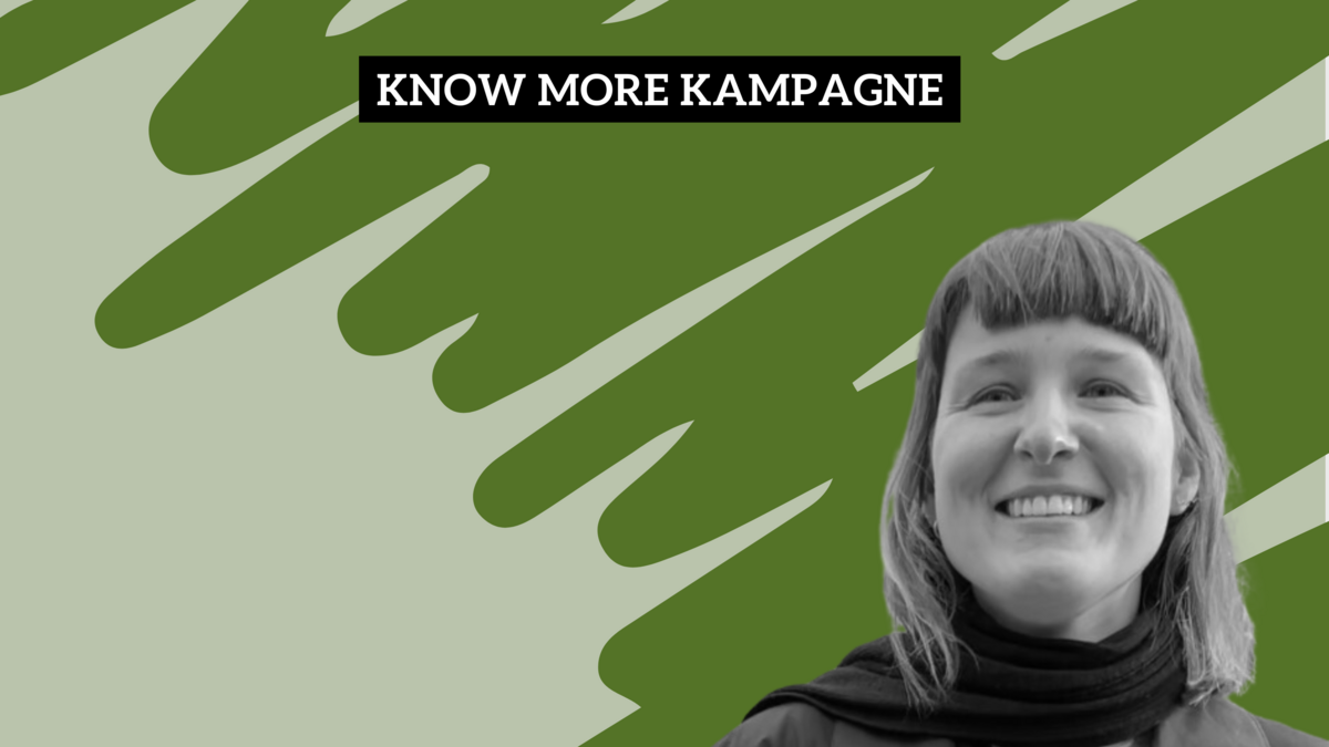 KNOW MORE Kampagne